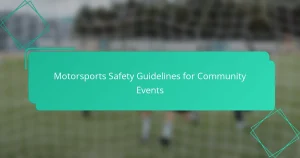 Motorsports Safety Guidelines for Community Events
